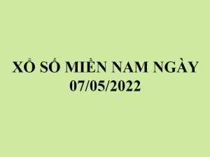 xổ số miền Nam hôm nay ngày 07/05/2022 - kết quả xổ số miền Nam 07/05/2022